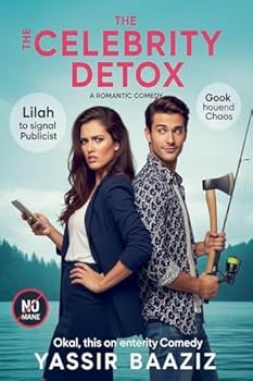 Paperback The Celebrity Detox: A Romantic Comedy Book