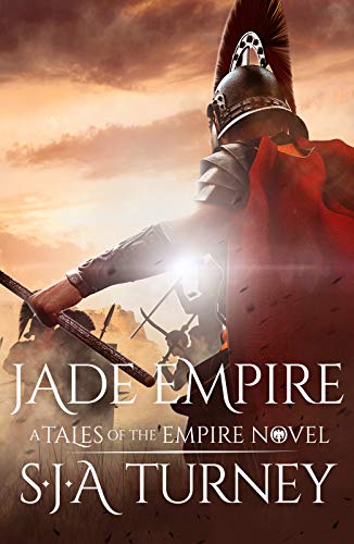 Jade Empire Tales Of The Empire Book 6 EBook Turney S J A Amazon 