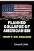 Planned Collapse of Americanism: Pres. Trumps Biggest Challenge