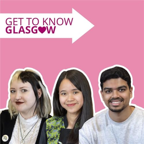 Season 2, Ep 1: How to survive your first month in Glasgow