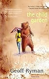 The Child Garden: A Low Comedy