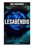 Lesabéndio: Dystopie-Roman: Utopische Science-Fiction