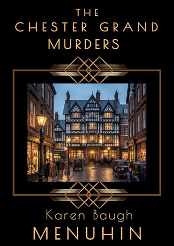The Chester Grand Murders : Heathcliff Lennox Investigates