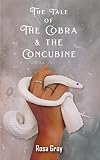  The Tale of The Cobra & The Concubine (English Edition)