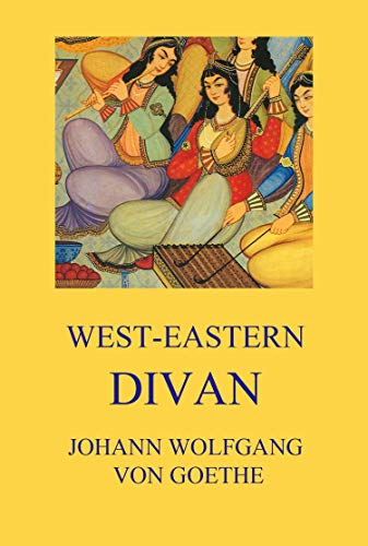 West-Eastern Divan (English Edition)