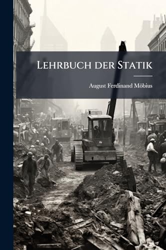 Lehrbuch der Statik (German Edition)