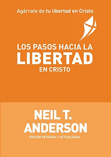 Portada de Los Pasos Hacia la Libertad en Cristo