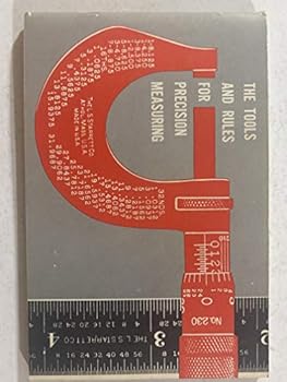 Paperback The Tools and Rules for Precision Measuring Book