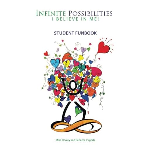 Infinite Possibilities: I Believe in Me!: Student Funbook