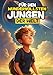 Für den wundervollsten Jungen der Welt: Besondere Kurzgeschichten über Mut, Freundschaft und Selbstvertrauen für großartige Jungen wie dich Kurzgeschichten der günstig Kaufen-Für den wundervollsten Jungen der Welt: Besondere Kurzgeschichten über Mut, Freundschaft und Selbstvertrauen für großartige Jungen wie dich