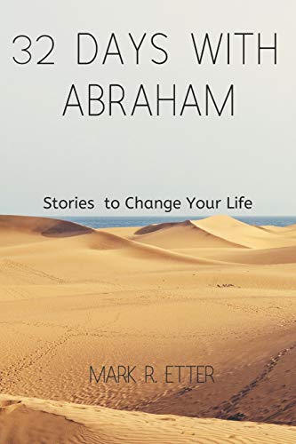 32 Days with Abraham: Stories to Change Your Life