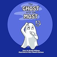 The Ghost with the Most 1792930135 Book Cover