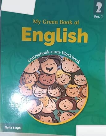 My Green Book Of English Ver.1 Class 2 By Neha Singh (S) : Raha: Amazon
