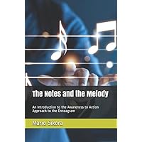 The Notes and the Melody