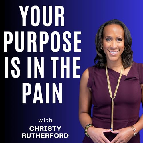 How to Find Your PURPOSE (It&rsquo;s Been Inside You All Along) | Christy Rutherford
