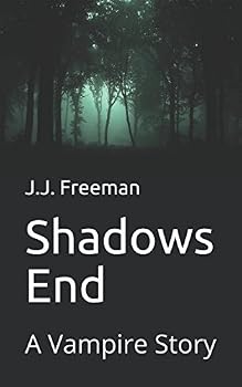 Paperback Shadows End: A Vampire Story Book