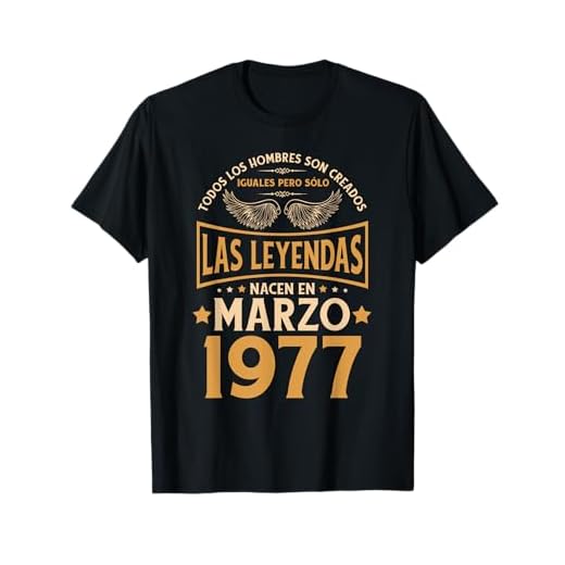 Cumpleaños Hombre Regalos Las Leyendas Marzo 1977 Camiseta