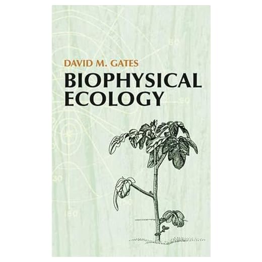 Biophysical Ecology (Dover Books on Biology)