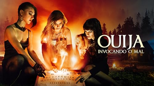 Ouija - Invocando o Mal