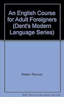 An English course for adult foreigners, B0008AT6NY Book Cover