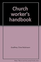 Church worker's handbook 0817006060 Book Cover