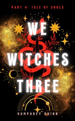 Isle of Souls (We Witches Three Book 4)