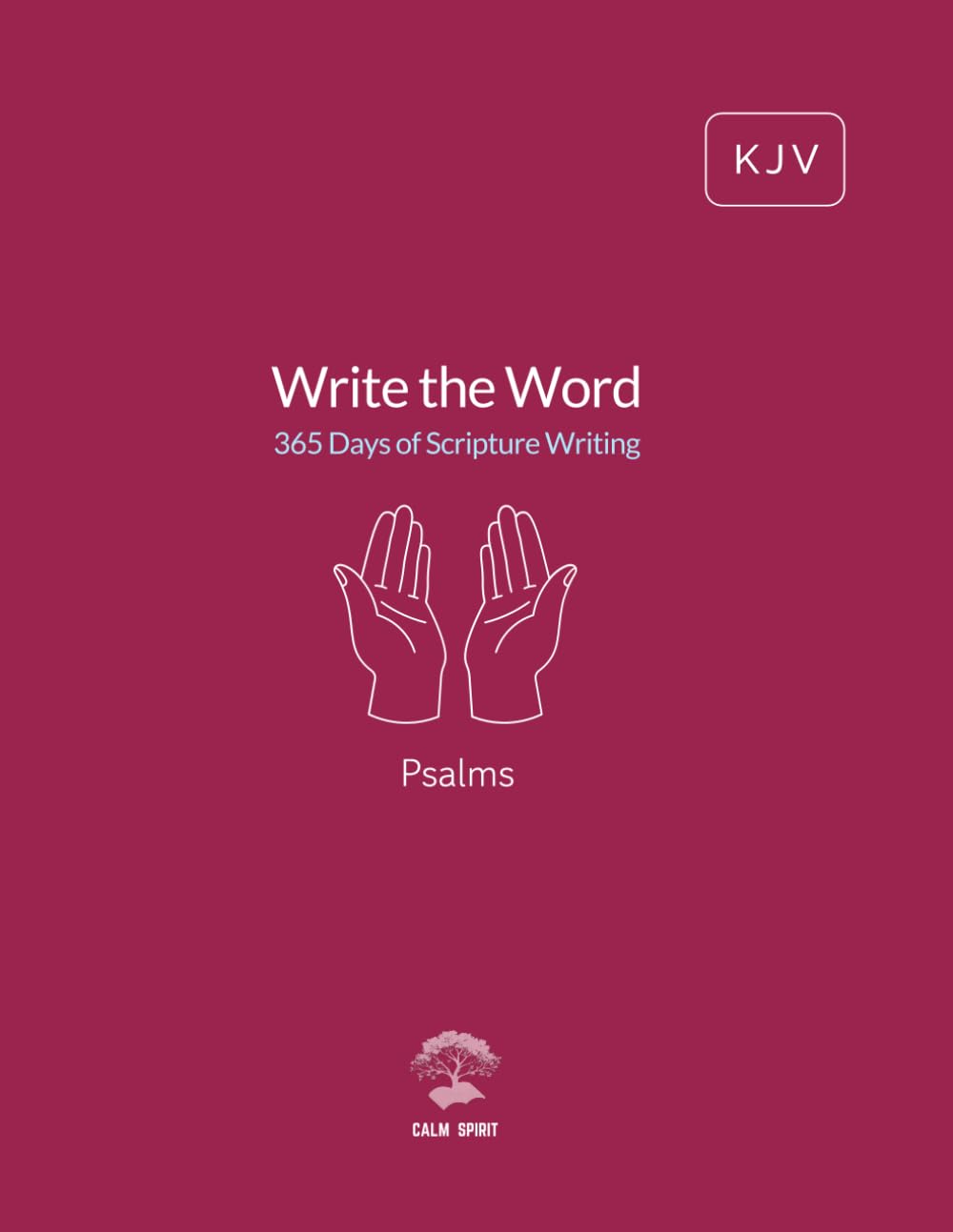 Write the Word: 365 Days of Scripture Writing: Psalms