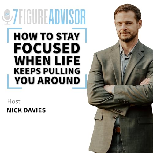 How to Stay Focused When Life Keeps Pulling You Around