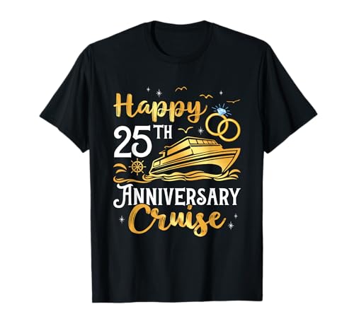 Feliz 25 Aniversario Crucero Viaje de Boda Dorada Cruising Camiseta