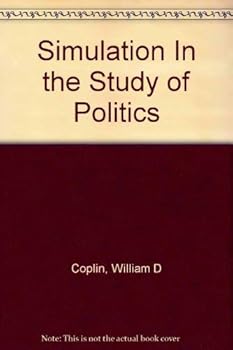 Hardcover Simulation In the Study of Politics Book
