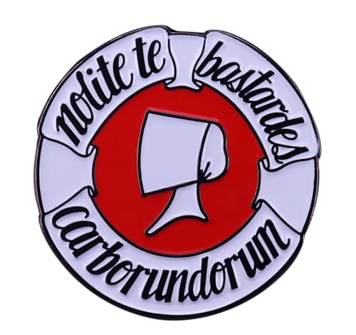 Image of Nolite te Bastardes Carborundorum Women Equal Rights Pro-Choice Reproductive Feminist Feminism 1.2 inch Enamel Pin Badge