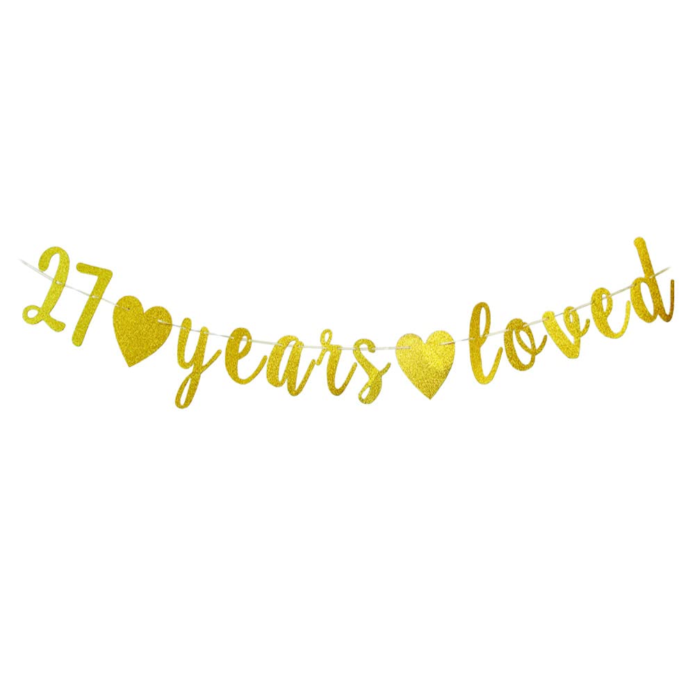"27 Years Loved" Happy Birthday Banner - 27th Birthday Or Anniversary Party Sign Decorations