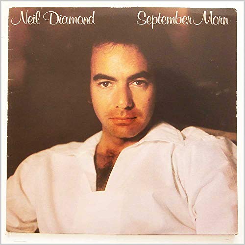 Album art for Neil Diamond - September Morn - CBS - CBS 86096, CBS - 86096, CBS - FC 36121 by Neil Diamond