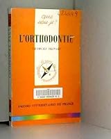 L'ORTHODONTIE QSJ 1853 2130473660 Book Cover