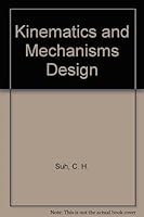 Kinematics and Mechanisms Design 0898746876 Book Cover