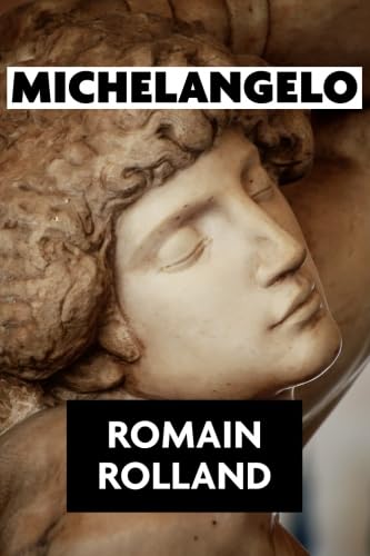 Michelangelo by Romain Rolland (Super Large Print) 1986741079 Book Cover
