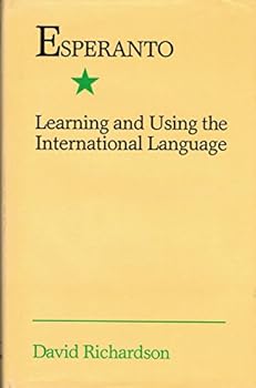 Hardcover Esperanto: Learning and Using the International Language Book