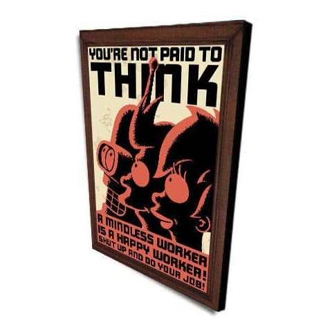 Pegasus Designs Futurama, you`re not paid to THINK, Retro Sign, Wooden Plaque Cover