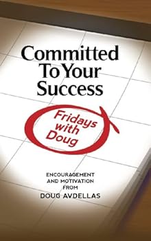 Perfect Paperback Fridays with Doug: Committed to Your Success Book