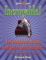 incroyable! les essayeurs de lits sont payes pour dormir! 2895793794 Book Cover