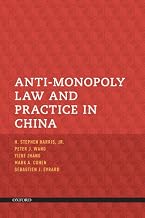 Anti-Monopoly Law and Practice in China