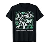 Organ Donation Awareness Green Ribbon Donate Life T-Shirt