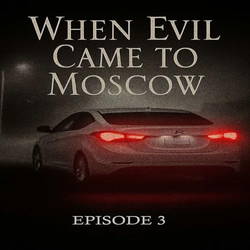 When Evil Came To Moscow