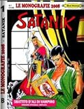  SATANIK - Sbattito d\'ali di vampiro (Le Monografie 2008) n.1