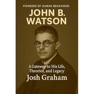 John B Watson Audiolibro Por Josh Graham arte de portada