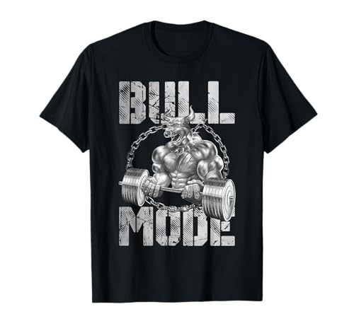 Bull Mode Workout Stier Fitness Beast Muskeln Taurus T-Shirt
