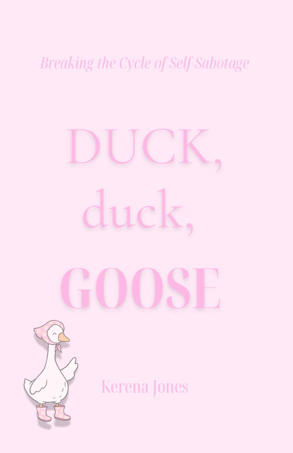 Duck, Duck, Goose: Healing from self-sabotage and learning to choose peace