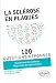 La sclérose en plaques en 100 Questions/Réponses (Bien-être et développement personnel)