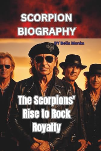 Scorpion Biography la formidable épopée des rois du hard rock - 2
