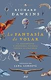  La fantasía de volar: La apasionante e ingeniosa victoria contra la gravedad (Ariel) (Spanish Edition)